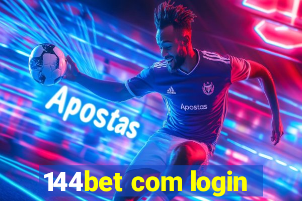 144bet com login